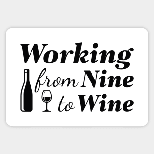 Working From Nine To Wine Sticker